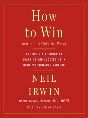 cover image of How to Win in a Winner-Take-All World